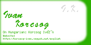 ivan korcsog business card